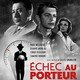 photo du film Echec au porteur