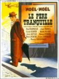 voir la fiche complète du film : Le Père tranquille