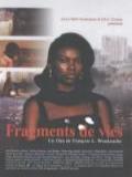 voir la fiche complète du film : Fragments de vie