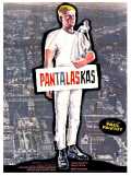 voir la fiche complète du film : Pantalaskas