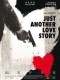 voir la fiche complète du film : Just Another Love Story
