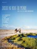 voir la fiche complète du film : Jusqu au bout du monde