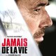 photo du film Jamais de la vie