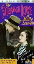 voir la fiche complète du film : L Etrange Passion de Molly Louvain