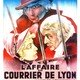 photo du film L'Affaire du courrier de Lyon