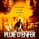 photo du film Pluie d'enfer