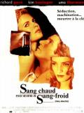 voir la fiche complète du film : Sang chaud pour meurtre de sang-froid