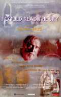 voir la fiche complète du film : I Could Read the Sky