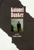 voir la fiche complète du film : Kolonel Bunker