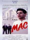 voir la fiche complète du film : Mac