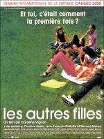 voir la fiche complète du film : Les Autres filles