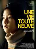 voir la fiche complète du film : Une vie toute neuve