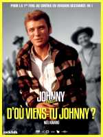 voir la fiche complète du film : D où viens-tu Johnny ?