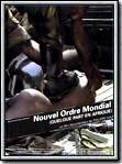 voir la fiche complète du film : Nouvel ordre mondial (quelque part en Afrique)