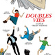 photo du film Doubles vies