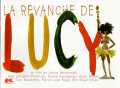 voir la fiche complète du film : La Revanche de Lucy