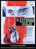 voir la fiche complète du film : El Extrano Viaje