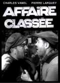 voir la fiche complète du film : Affaire classée