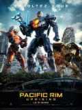 voir la fiche complète du film : Pacific Rim Uprising