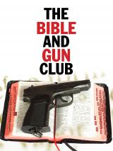 voir la fiche complète du film : The Bible and Gun Club