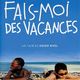 photo du film Fais-moi des vacances