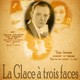 photo du film La Glace a trois faces