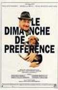 Le Dimanche de préférence