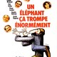 photo du film Un éléphant ça trompe énormément