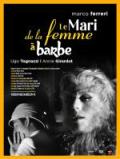 Le Mari de la femme &agrave; barbe