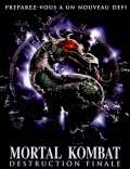 voir la fiche complète du film : Mortal Kombat, destruction finale