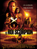 voir la fiche complète du film : Le Roi Scorpion