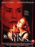 voir la fiche complète du film : Du venin dans les veines