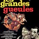 photo du film Les Grandes gueules