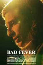 voir la fiche complète du film : Bad Fever