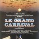 photo du film Le Grand carnaval