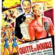 photo du film Quitte ou double