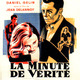 photo du film La minute de vérité