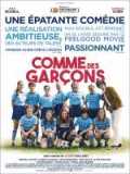 voir la fiche complète du film : Comme des garçons