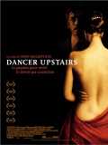 voir la fiche complète du film : Dancer upstairs