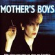 photo du film Mother's boys