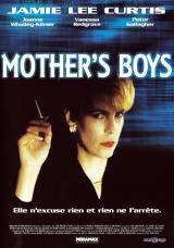 voir la fiche complète du film : Mother s boys