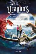 voir la fiche complète du film : Dragons 3D : Mythes ou réalité