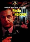 voir la fiche complète du film : Le Pacte Holcroft