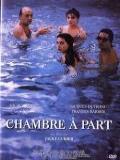 voir la fiche complète du film : Chambre à part