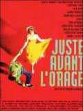 voir la fiche complète du film : Juste avant l orage