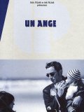 voir la fiche complète du film : Un Ange