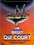 voir la fiche complète du film : Un Bruit qui court