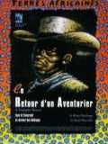 voir la fiche complète du film : Terres africaines V : le retour d un aventurier