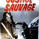 photo du film Justice sauvage