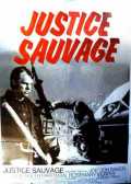 Justice sauvage